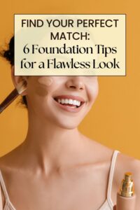 Choosing the perfect foundation shade by matching skin tone and undertone for a natural, flawless makeup look