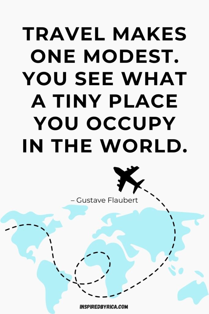 travel makes one modest inspirational travel quote