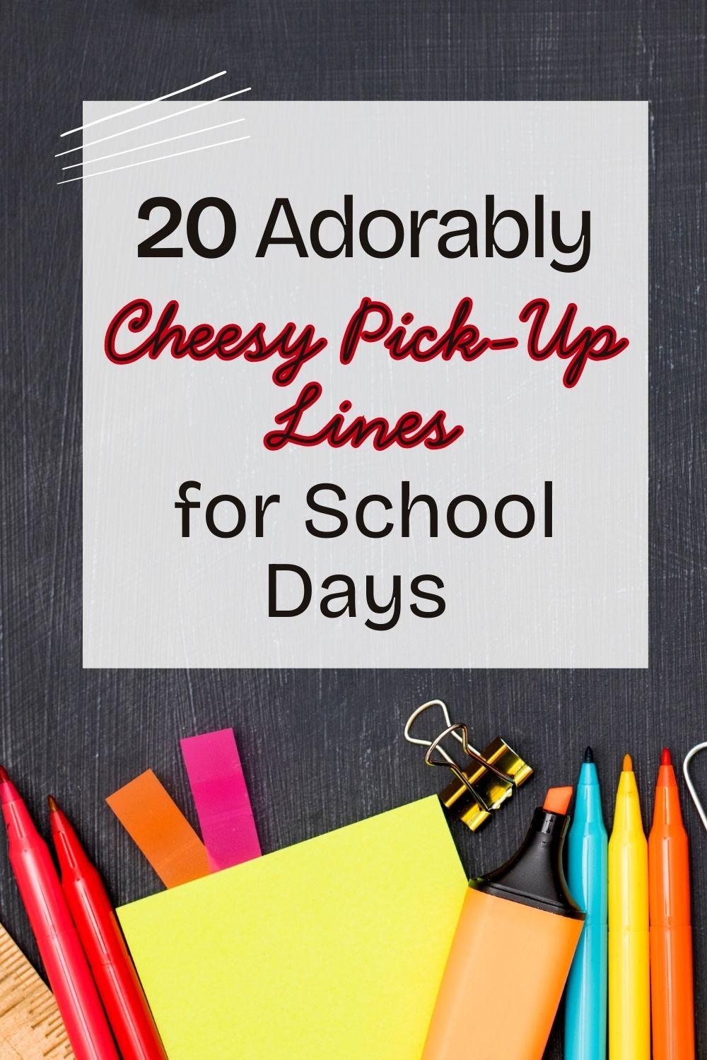 Cute school pick-up lines for students with funny and classroom-inspired quotes