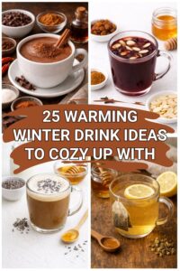 25 warming winter drink ideas served in cozy mugs for cold weather comfort