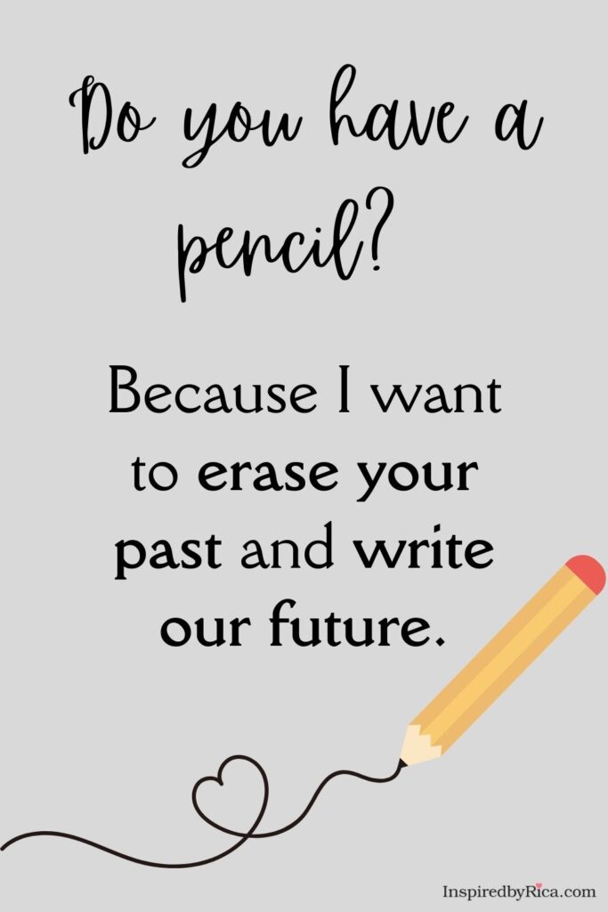 Cute school pick-up line about pencils and writing a future together