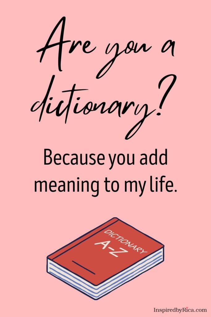 Cute dictionary-themed pick-up line about adding meaning to life