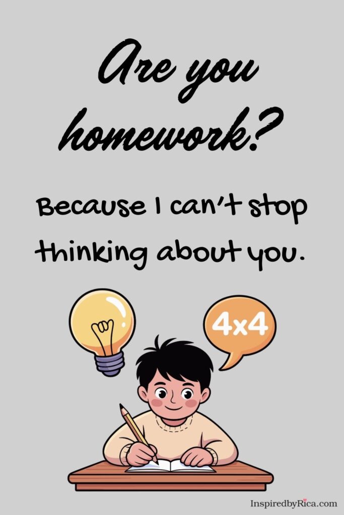 Funny homework-themed pick-up line for school crushes