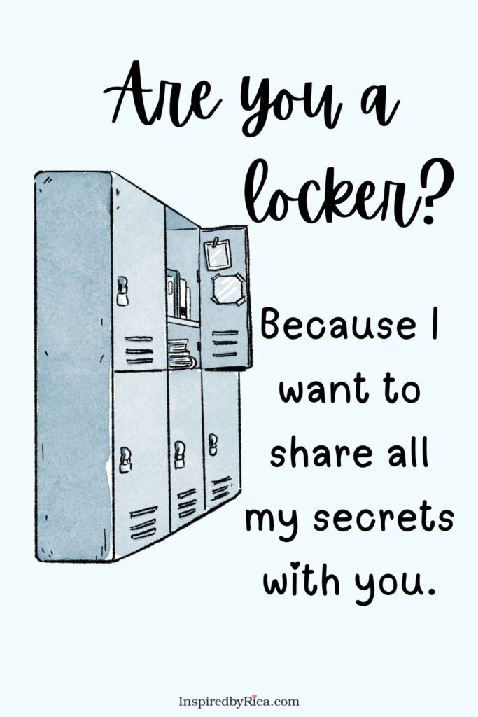 Cute locker-themed pick-up line about sharing secrets at school
