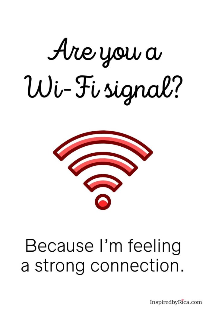 Funny school pick-up line comparing love to a Wi-Fi connection