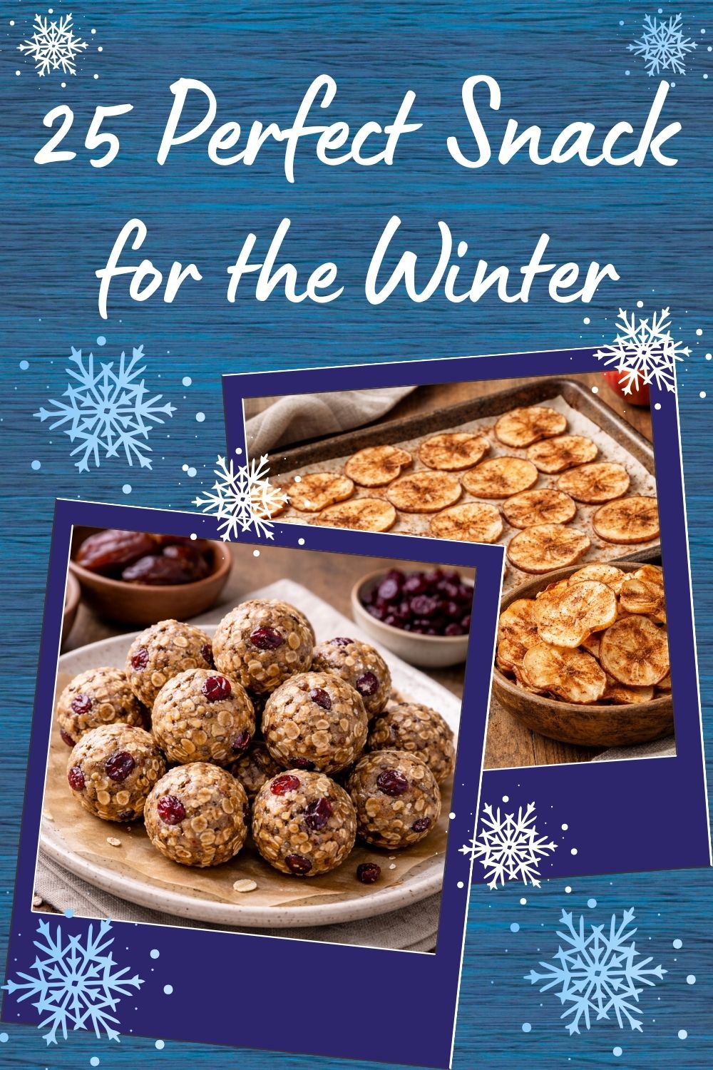 Assorted cozy winter snacks including warm baked treats, savory bites, and healthy homemade snacks for cold days at home.