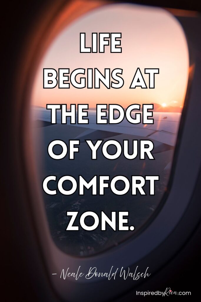 Travel quote about courage, exploration, and stepping beyond your comfort zone