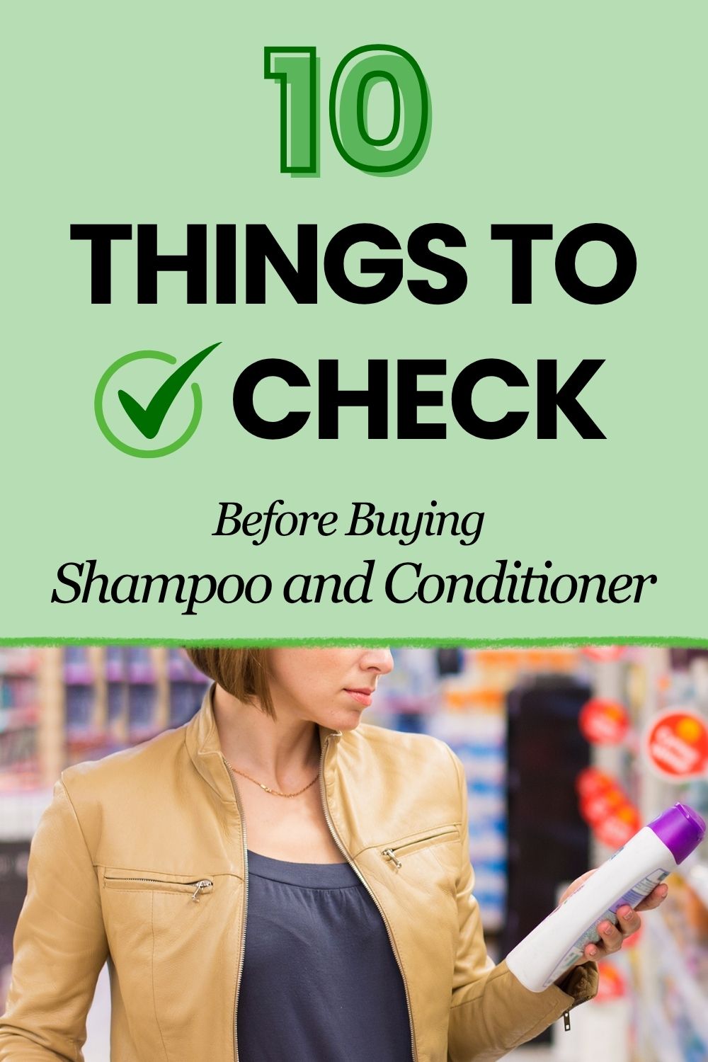check before buying shampoo and conditioner, how to choose shampoo and conditioner, shampoo buying guide, conditioner buying guide
