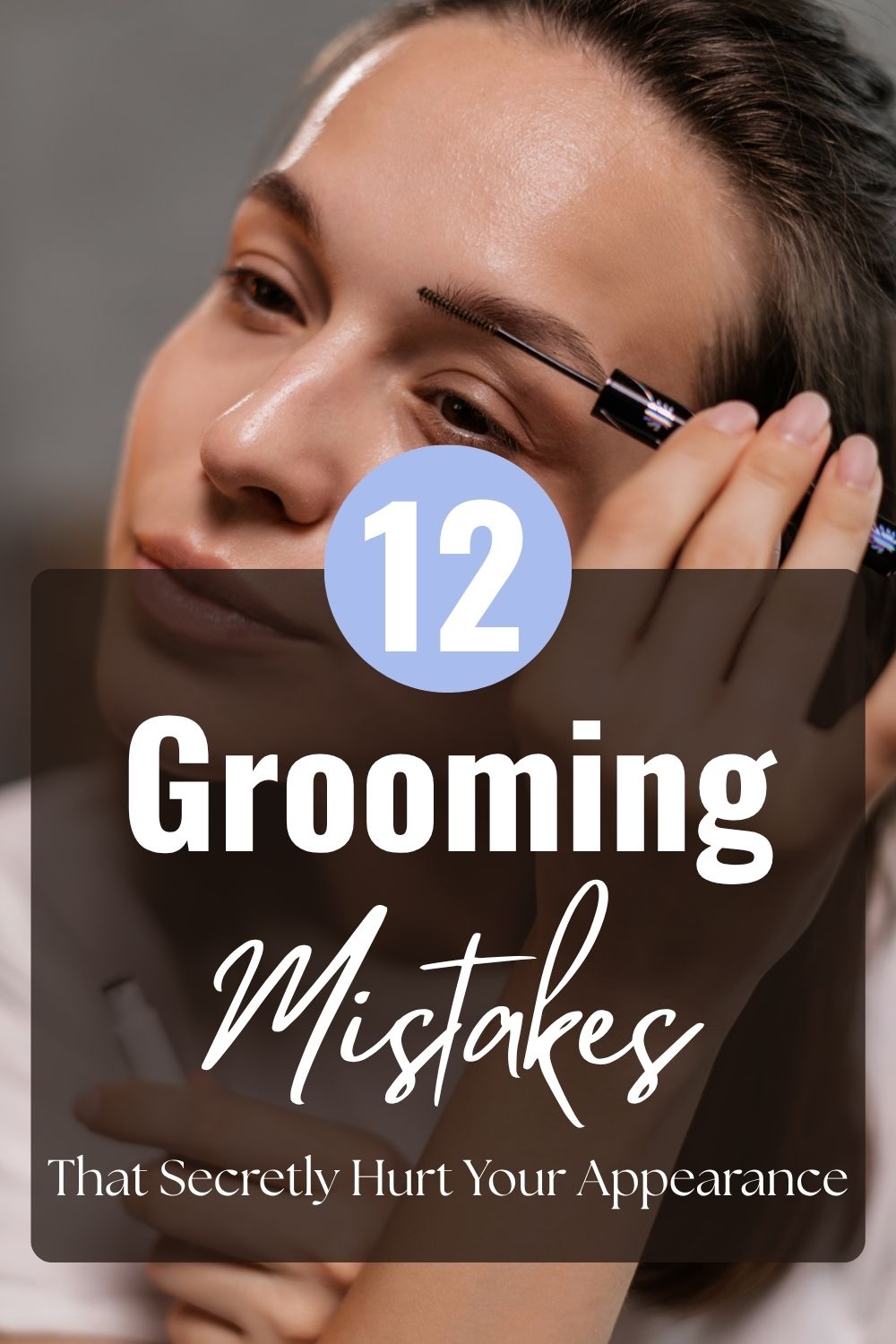 grooming mistakes, common grooming mistakes, grooming tips, how to look more polished