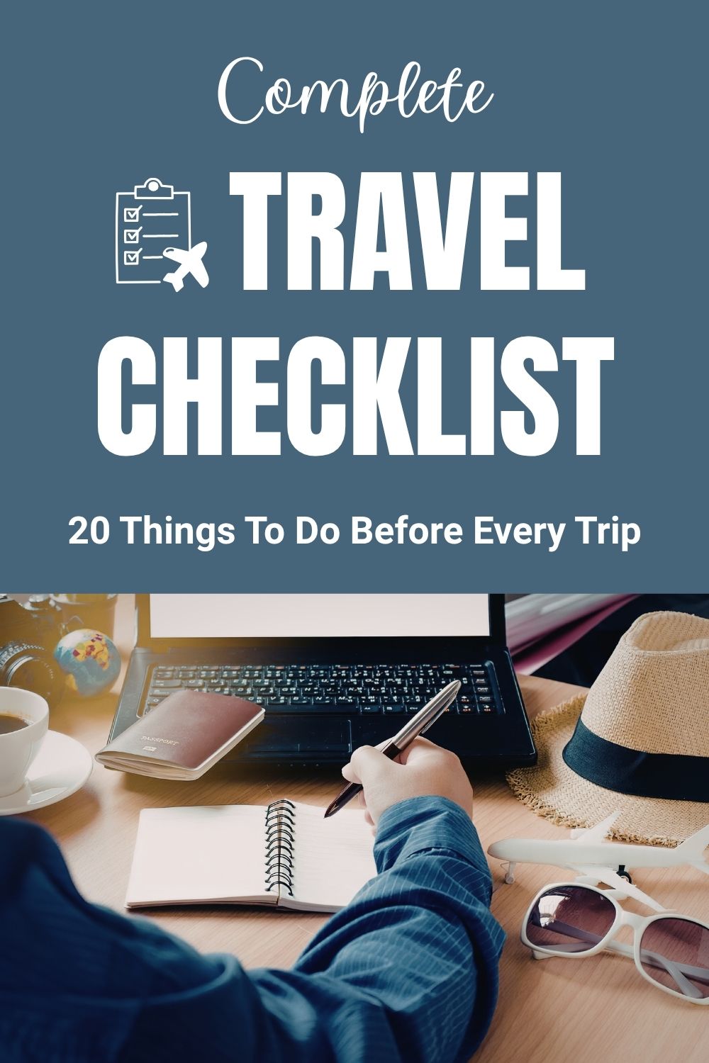 travel tips, travel checklist, travel planning