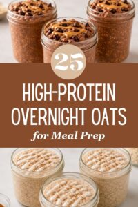 high-protein overnight oats, protein overnight oats, overnight oats for meal prep