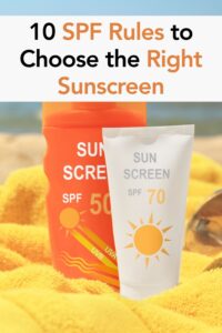 choose the right sunscreen, SPF rules, sunscreen for men and women