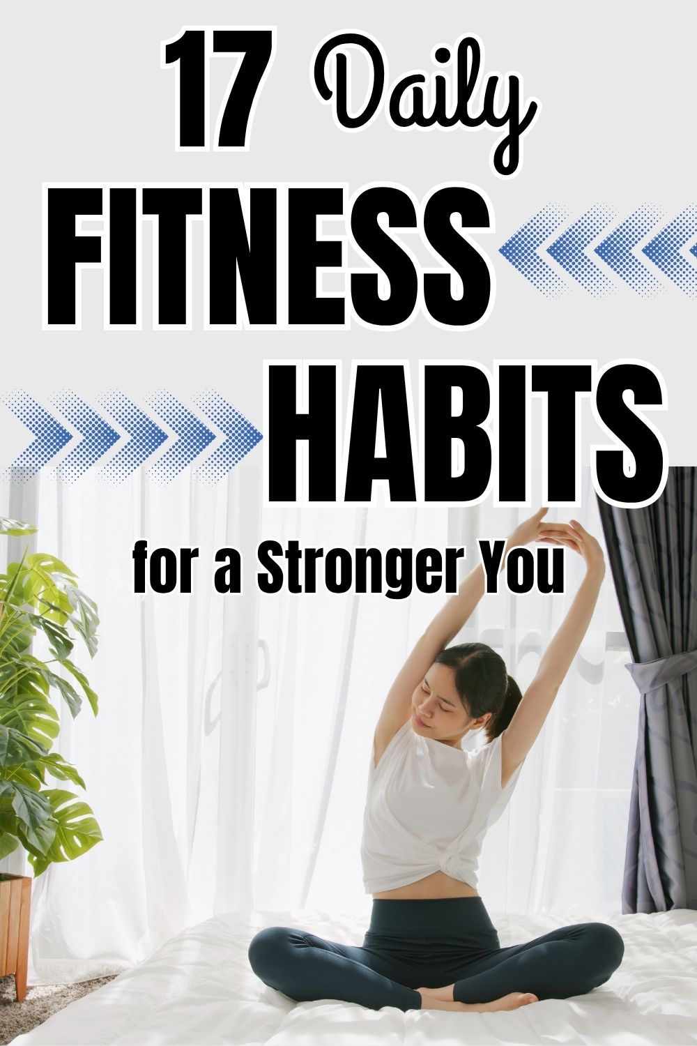 daily fitness habits, healthy fitness habits, daily habits for a healthy lifestyle