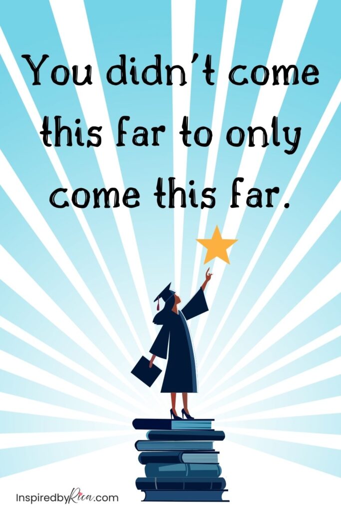 study quotes to read when you feel like giving up, study quotes, motivational study quotes, quotes for students